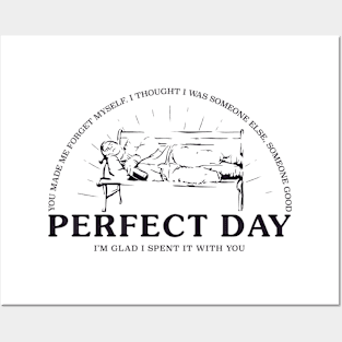 Perfect Day Posters and Art